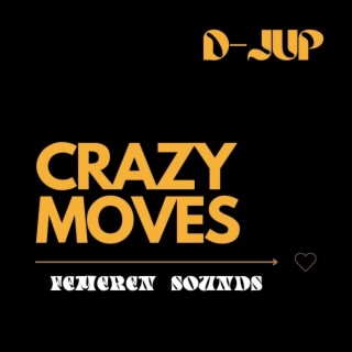 Crazy Moves(Femeren Sounds)