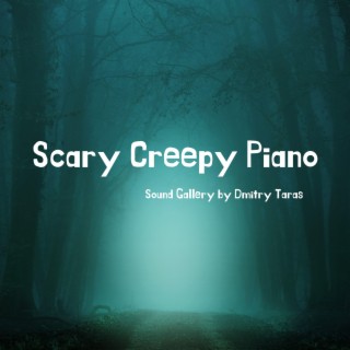 Scary Creepy Piano