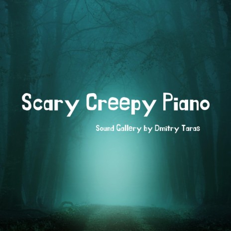 Scary Creepy Piano