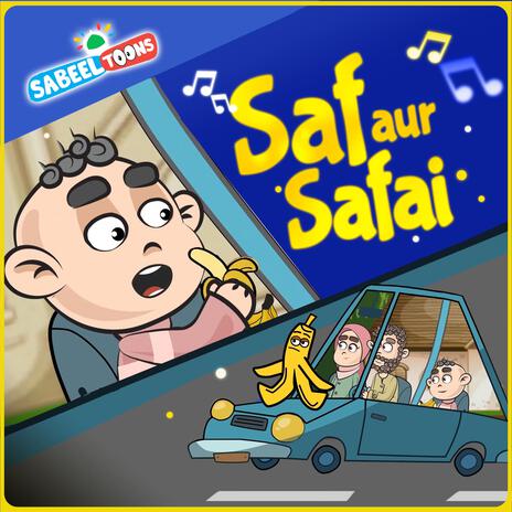 Saf aur Safai Kids Song ft. Syeda Sakina Fatima | Boomplay Music