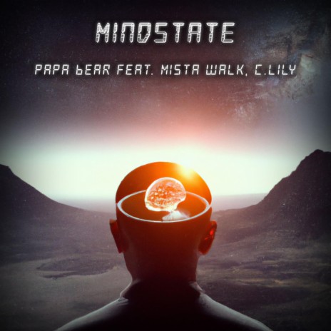 Mindstate ft. Mista Walk & C.LiLY
