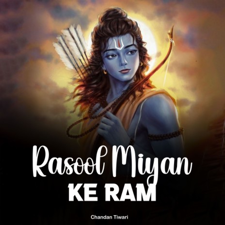 Rasool Miyan Ke Ram | Boomplay Music