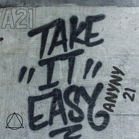 Take it easy | Boomplay Music