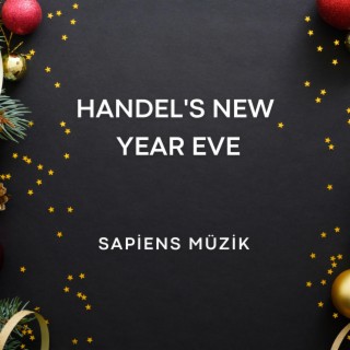 Handel's New Year Eve