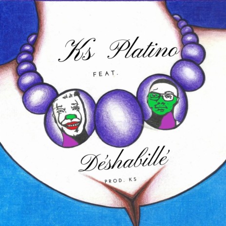 Deshabillé ft. Platino | Boomplay Music