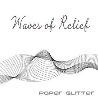 Waves of Relief