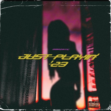 Just Playin '23 ft. Kso & Courtney Berry | Boomplay Music
