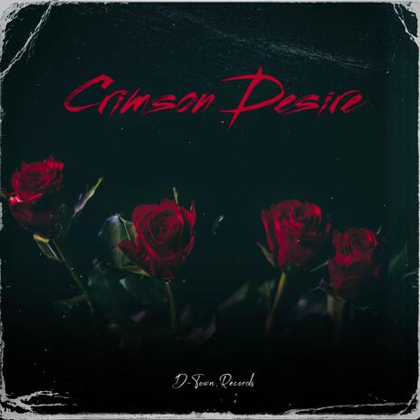 Crimson Desire ft. Kid Jakob | Boomplay Music