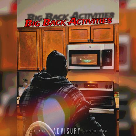 Big Back Activities ft. Knowledge B | Boomplay Music