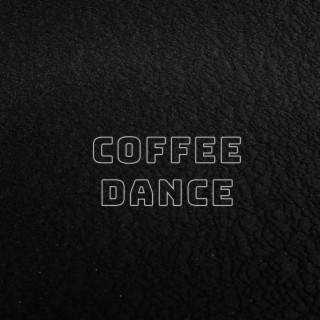 Coffee Dance