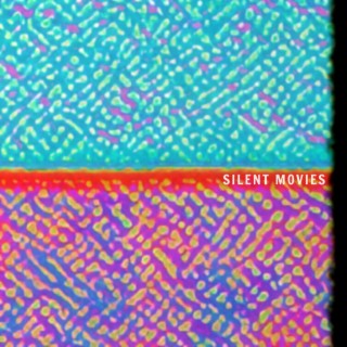 Silent Movies