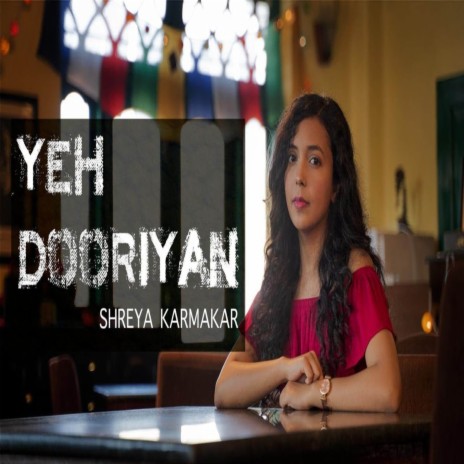 Yeh Dooriyan | Boomplay Music