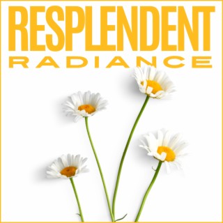 Resplendent Radiance