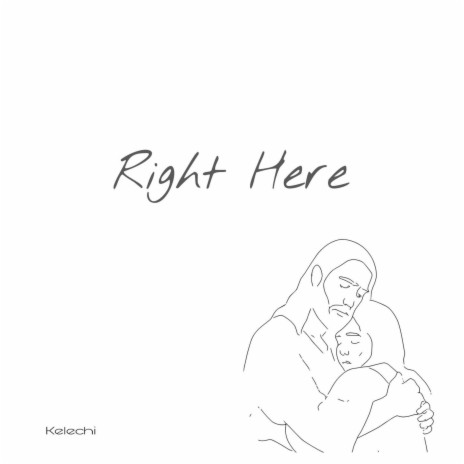 Right Here | Boomplay Music