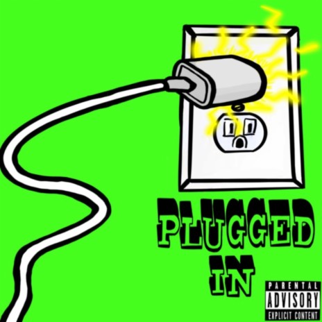 Plugged In ft. MiddleManR3ek | Boomplay Music
