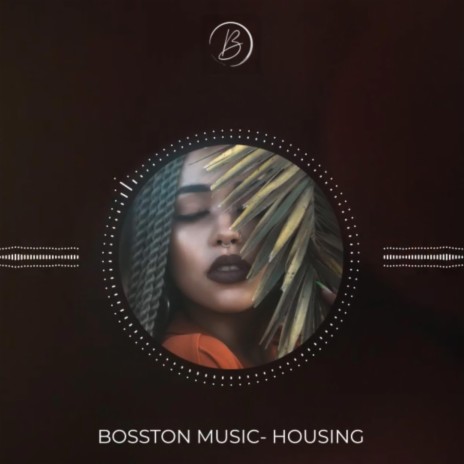 HOUSING | Boomplay Music