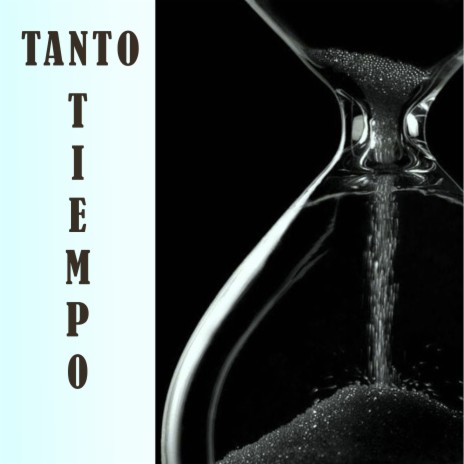 Tanto Tiempo ft. Little One | Boomplay Music