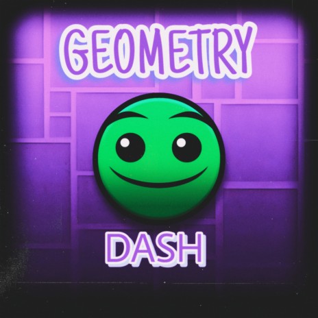 Geometry Dash | Boomplay Music