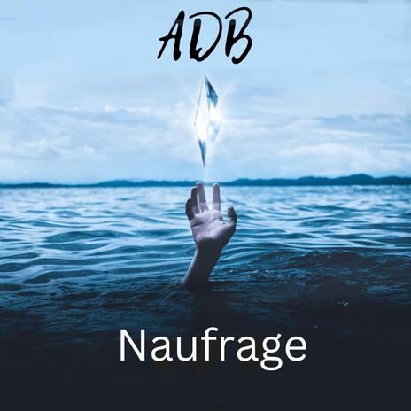 Naufrage | Boomplay Music