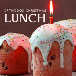 Orthodox Christmas Lunch – Enjoy Some Jazz