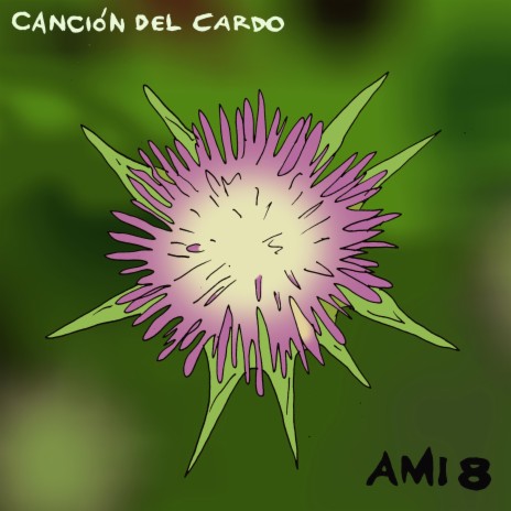 Canción del Cardo | Boomplay Music