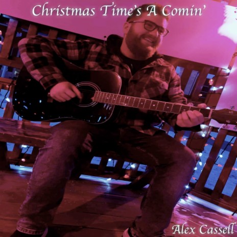 Christmas Time's A Comin' | Boomplay Music