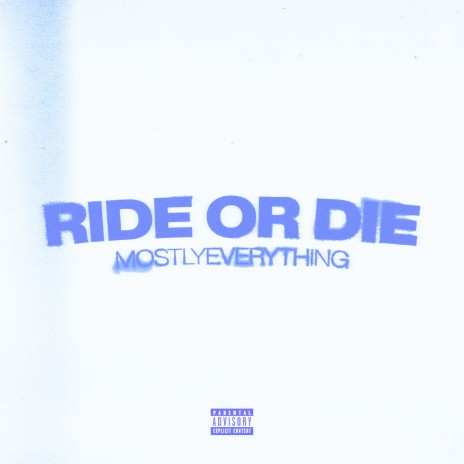 Ride Or Die | Boomplay Music