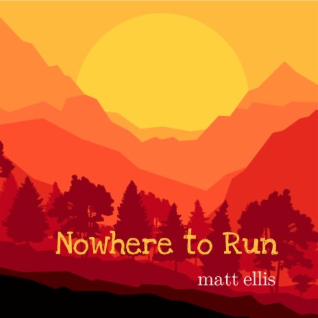 Nowhere to Run | Boomplay Music