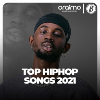 Top Hip Hop Songs 2021
