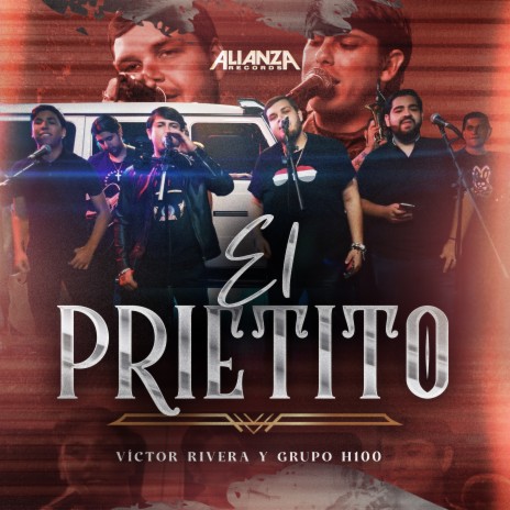 El Prietito ft. Grupo H-100 | Boomplay Music