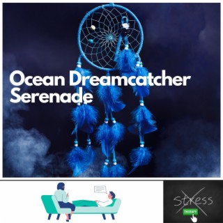 Ocean Dreamcatcher Serenade
