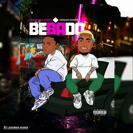 Bebado ft. Joisandro Nigeria | Boomplay Music