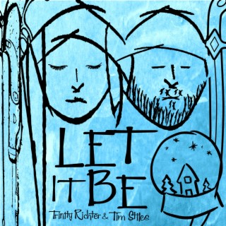 Let It Be ft. Trinity Richter lyrics | Boomplay Music