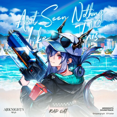 Ain't Seen Nothing Like This (Arknights Soundtrack) | Boomplay Music