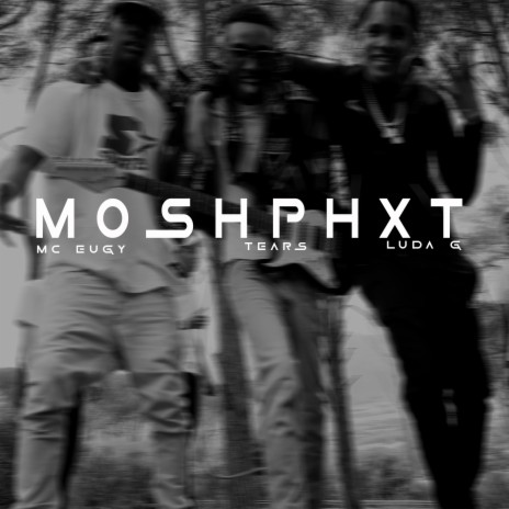 MoshpXt ft. Luda G & Mc Eugy | Boomplay Music