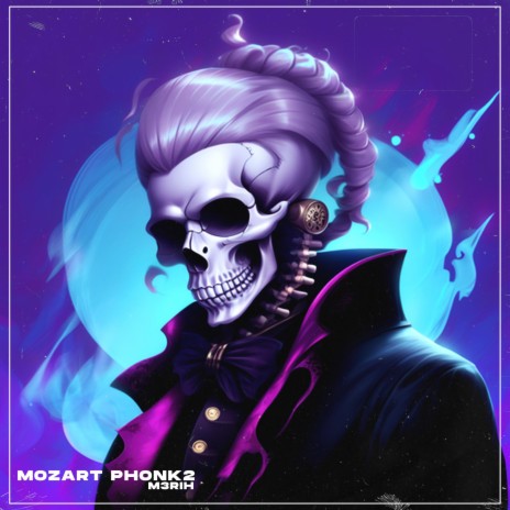 MOZART PHONK 2 | Boomplay Music