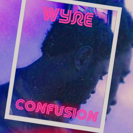 Confusion | Boomplay Music