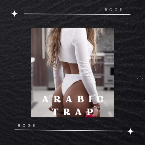 Arabic Trap | Boomplay Music