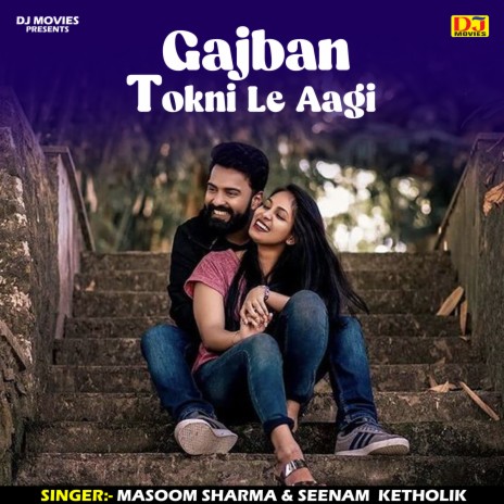 Gajban Tokni Le Aagi (Hindi) ft. Shikha Raghav | Boomplay Music