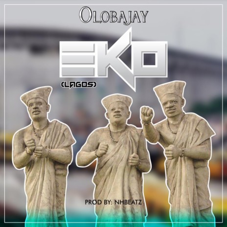 Eko (Lagos) | Boomplay Music