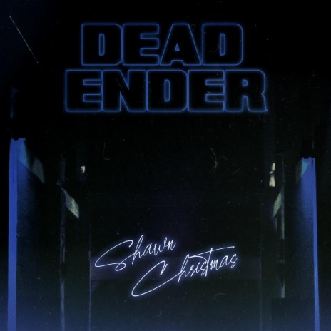 DEAD ENDER | Boomplay Music