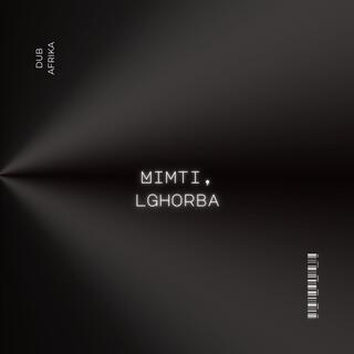 Lghorba, Mimti