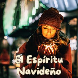 El Espíritu Navideño lyrics | Boomplay Music