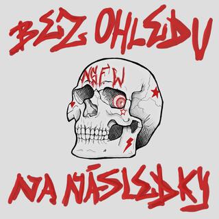 Bez Ohledu na Následky lyrics | Boomplay Music