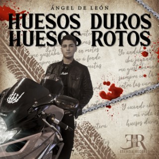 Huesos Duros, Huesos Rotos