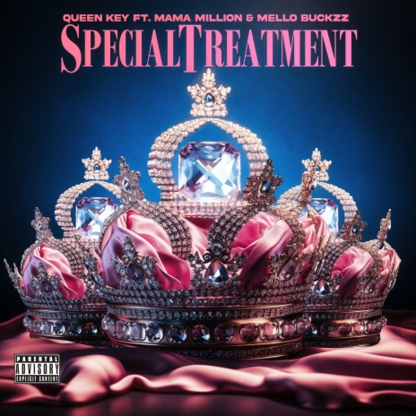 Special Treatment (Remix) ft. Mello Buckzz & Mama Million | Boomplay Music