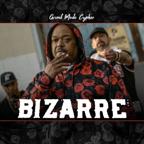 Grind Mode Cypher Bizarre ft. Bizarre, Frankie V, Perception, Arichussettes & MW Milkweed | Boomplay Music