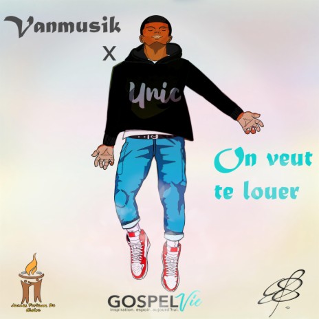 On veut te louer ft. UNIC | Boomplay Music