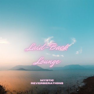 Laid-Back Lounge