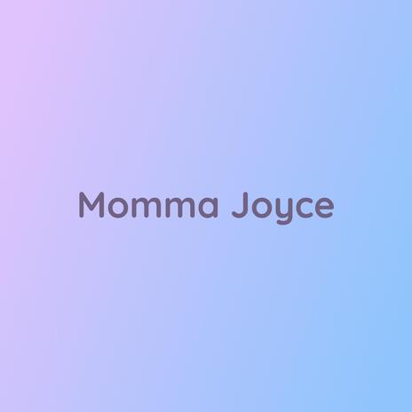 Momma Joyce